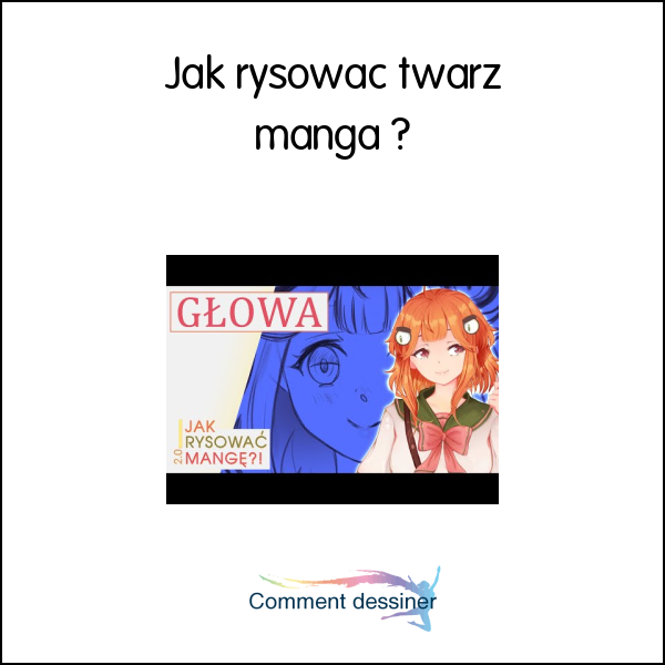 Jak rysować twarz manga